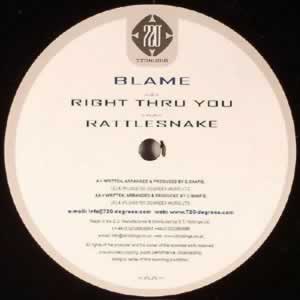 Right Thru You / Rattlesnake - Blame (720NU010)