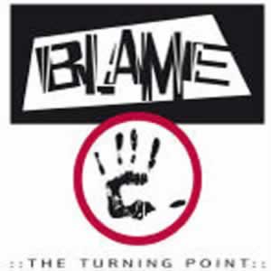 The Turning Point - Blame (720NUCD002)