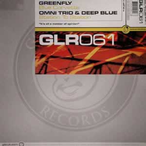 Blue Corvette / Station To Station - Greenfly / Omni Trio & Deep Blue (GLR061)